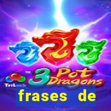 frases de positividade para status